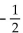 Find all real numbers that satisfy the equation. -sin x = -   A)    B)    C)    D)   