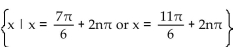 Find all real numbers that satisfy the equation. -sin x = - 22 A)    B)    C)    D)   
