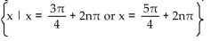 Find all real numbers that satisfy the equation. -sin x = - 22 A)    B)    C)    D)   