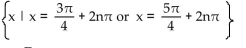 Find all real numbers that satisfy the equation. -tan x = - 1 A)    B)    C)    D)   