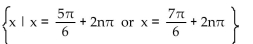 Find all real numbers that satisfy the equation. -tan x =   A)    B)    C)    D)   