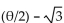 Find all real numbers that satisfy the equation. -2 sin   = 0 A)    B)    C)    D)   