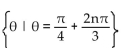 Find all real numbers that satisfy the equation. -tan   A)    B)    C)    D)   