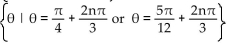 Find all real numbers that satisfy the equation. -tan   A)    B)    C)    D)   
