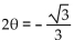 Find all real numbers that satisfy the equation. -tan   A)    B)    C)    D)   