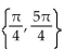 Find all real numbers in the interval   that satisfy the equation. -sec   = cos   A)    B)    C)    D)   