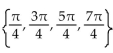 Find all real numbers in the interval   that satisfy the equation. -s   A)    B)    C)    D)  No solution