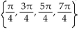 Find all real numbers in the interval   that satisfy the equation. -sin 2x + sin x = 0 A)    B)    C)  No solution D)   