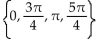 Find all real numbers in the interval   that satisfy the equation. -2   cos x = 0 A)    B)    C)    D)   