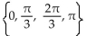 Find all real numbers in the interval   that satisfy the equation. -  tan x A)    B)    C)    D)   