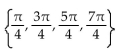 Find all real numbers in the interval   that satisfy the equation. -  = 0 A)    B)    C)    D)   