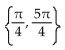 Find all real numbers in the interval   that satisfy the equation. -cot 2t + 1 =   csc 2t A)    B)    C)    D)   