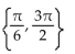 Find all real numbers in the interval   that satisfy the equation. -sin x + 1 =   cos x A)    B)    C)    D)   
