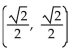 Find the proper coordinates of the point labeled on the given unit circle. -  A)    B)    C)    D)   