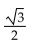 Find the exact value of the following expression without using a calculator. -sin (-60°)  A)    B)    C)    D)   