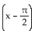 Find the phase shift of the function. -y = 4 sin   A)  -4 B)  4 C)    D)   