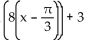 Find a function of the form y = A sin [B(x - C) ] + D with the given period, phase shift, and range. -  A)    B)    C)    D)   