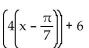 Find a function of the form y = A sin [B(x - C) ] + D with the given period, phase shift, and range. -4, 7, [0, 6] A)    B)    C)    D)   