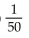 Solve the problem. -The voltage E in an electrical circuit is given by   where t is time measured in seconds. Find the frequency of the function (that is, find the number of cycles or periods completed in one second) . A)  50 B)    C)  25 D)   
