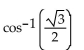 Find the exact value of the expression without using a calculator or table. -  A)    B)    C)    D)   