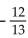 Find the exact value of the indicated trigonometric function of   is an angle in standard position whose terminal side contains the given point. -(-5, 12) ; Find sin   A)    B)    C)    D)   