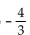 Find the exact value of the indicated trigonometric function of   is an angle in standard position whose terminal side contains the given point. -(4, -3) ; Find cot   A)    B)    C)    D)   
