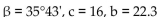 Solve the right triangle with the given sides and angles. -  A)    B)    C)    D)   
