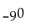 Evaluate the exponential expression. -  A)  1 B)  0 C)  -9 D)  -1
