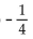 Find the function value. -Let f(x)  =   . Find f(-1) . A)    B)    C)  1 D)  -4