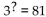 Determine the number that can be used in place of the question mark to make the equation true. -  A)    B)  -4 C)  3 D)  4