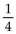 Determine the number that can be used in place of the question mark to make the equation true. -  A)    B)  -4 C)  3 D)  4