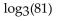 Find the value of the logarithmic function. -  A)  3 ln(4)  B)  4 C)    D)  -4