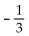 Solve the equation. -  A)    B)  -3 C)    D)  3