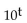 Simplify the expression. -  A)  10t B)  t C)  1 D)   