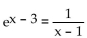 Solve the following graphically. If necessary, round answers to the nearest thousandth. -  A)  1, 2.557 B)  No solution C)  2.557 D)  -0.601, 2.601