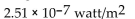 Solve the problem. -What is the intensity in   of a noise measured at 54 decibels?     . (Express in scientific notation, and round to three significant digits.)  A)    B)    C)    D)   
