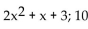 Use ordinary division of polynomials to find the quotient and remainder when the first polynomial is divided by the second. -  A)    B)    C)    D)   