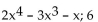 Use ordinary division of polynomials to find the quotient and remainder when the first polynomial is divided by the second. -  A)    B)    C)    D)   