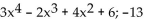 Use ordinary division of polynomials to find the quotient and remainder when the first polynomial is divided by the second. -  A)    B)    C)    D)   