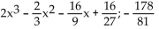 Use synthetic division to find the quotient and remainder when the first polynomial is divided by the second. -  A)    B)    C)    D)   