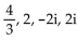 Find all of the real and imaginary zeros for the polynomial function. -f(x)  =   A)    B)    C)    D)   