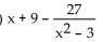 Use division to write the rational expression in the form quotient + remainder/divisor. -  A)    B)    C)    D)   