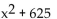 Find the product. -(x - 25i) (x + 25i)  A)    B)    C)    D)   
