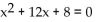 Find a polynomial equation with real coefficients that has the given roots. -6, 2 A)    B)    C)    D)   