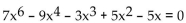 Use Descartes's rule of signs to discuss the possibilities for the roots of the equation. Do not solve the equation. -  A)    B)    C)    D)   