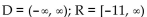 Find the domain and range. -y = 4x - 11 A)    B)    C)    D)   