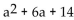 <strong>Evaluate. Find f(a + 3) when f(x) = + 5.</strong> A) a2 + 9 B) C) D)