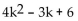 Evaluate. -Find f(k - 1)  when f(x)  =   + 5x - 3. A)    B)    C)    D)   