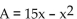 Solve the problem. -Elissa wants to set up a rectangular dog run in her backyard. She has 30 feet of fencing to work with and wants to use it all. If the dog run is to be x feet long, express the area of the dog run as a function of x. A)    B)    C)    D)   