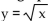 Write the equation of the graph after the indicated transformation(s) . -The graph of   is translated 3 units to the right. A)    B)    C)    D)   